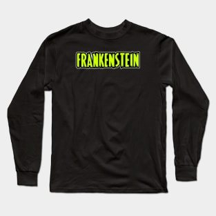 Frankenstein Long Sleeve T-Shirt